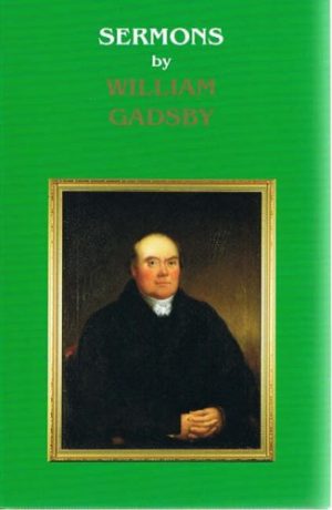 Sermons by Willliam Gadsby, 1773-1844
