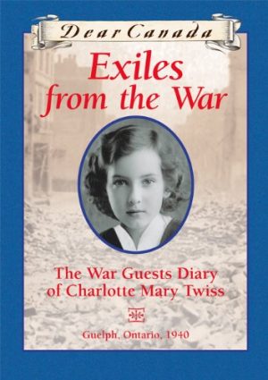 Dear Canada - Exiles from the War