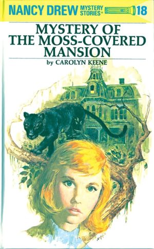 Nancy Drew 18 - Mystery of the Moss-Covered Mansion