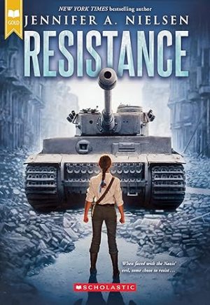 Resistance (Scholastic Gold) - Softcover