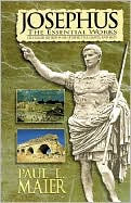 Josephus, the Essential Works (Hardcover)