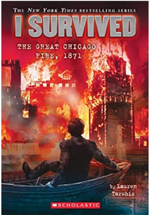 I Survived: The Great Chicago Fire, 1871